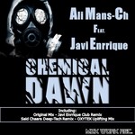 cover: Ali Mans Ch|Javi Enrrique - Chemical Dawn EP