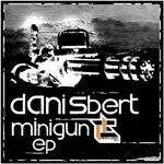 cover: Dani Sbert - Minigun EP