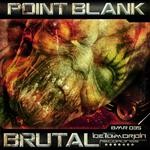 cover: Point Blank - Brutal