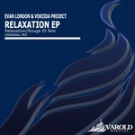 cover: Evan London & Vokiida Project - Relaxation EP