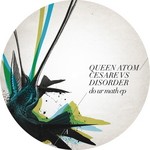 cover: Queen Atom|Cesare|Disorder|Mikael Stavostrand - Do Ur Math EP