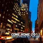 cover: Bryan B|Royaal N Black - Come Home 2011