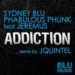 cover: Blu, Sydney|Jeremus|Phabulous Phunk - Addiction