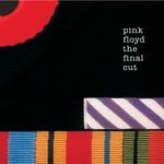 cover: Pink Floyd - The Final Cut (2004 Digital Remaster)