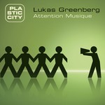 cover: Lukas Greenberg - Attention Musique