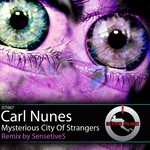 cover: Carl Nunes - Mysterious City Of Strangers