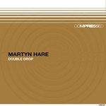 cover: Martyn Hare - Double Drop