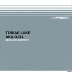 cover: Obi|Luke, Tobias - Seek & Destroy