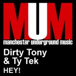 cover: Dirty Tony|Ty Tek - Hey