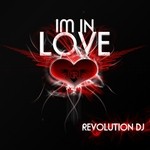 cover: Revolution DJ - Im In Love