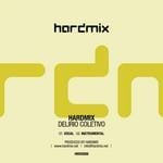 cover: Hardmix - Delirio Coletivo