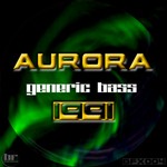 cover: Generic Bass - Aurora 1991 EP