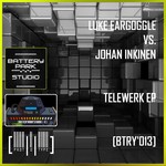 cover: Eargoggle, Luke|Johan Inkinen - Telewerk EP