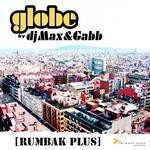 cover: Globe By Dj Max & Gabb|Lacra - Rumbak Plus