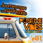 cover: Barrcode|Journeyman - Positive Vibes