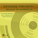 cover: George Privatti - Bolsas De Supeco EP