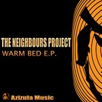 cover: The Neighbours Project - Warm Bed EP