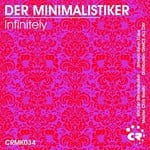 cover: Der Minimalistiker - Infinitely