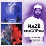 cover: Frankie Beverly|Maze - Inspiration: Joy & Pain (digitally remastered 99)