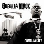 cover: Guerilla Black - Guerilla City