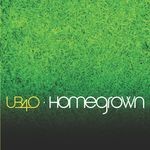 cover: Ub40 - Homegrown