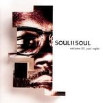 cover: Soul Ii Soul - Volume III - Just Right