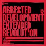 cover: Arrested Development - Extended Revolution