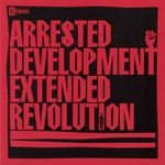 cover: Arrested Development - Extended Revolution