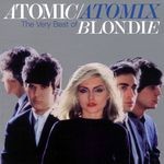 cover: Blondie - Atomic/Atomix