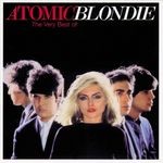 cover: Blondie - Atomic/The Very Best Of Blondie