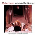 cover: Michael Nyman - A Zed And Two Noughts/Music From The Motion Picture