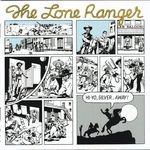 cover: Lone Ranger - Hi Yo, Silver, Away!