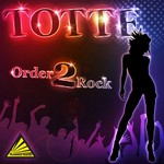 cover: Totte - Order 2 Rock