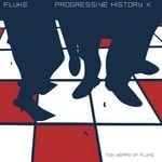 cover: Fluke - Progressive History XXX (Explicit)