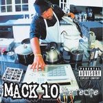 cover: Mack 10 - The Recipe (Explicit)