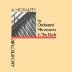 cover: Orchestral Manoeuvres In The Dark - Architecture & Morality (Remaster)