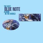 cover: Various Artists - The Best Blue Note Album In The World