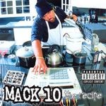 cover: Mack 10 - The Recipe (Explicit)