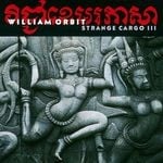 cover: William Orbit - Strange Cargo III