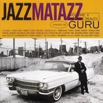 cover: Guru - Jazzmatazz/The New Reality