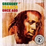 cover: Gregory Isaacs - Once Ago