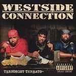 cover: Westside Connection - Terrorist Threats (Explicit)