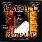 cover: Eazy-e - Eternal E: Gangsta Memorial Edition (Remastered 2002)