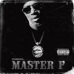 cover: Master P - Starring Master P (Explicit)