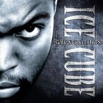 cover: Ice Cube - Greatest Hits