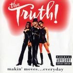 cover: Tha Truth - Makin' Moves Everyday (Explicit)