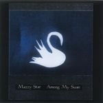 cover: Mazzy Star - Among My Swan