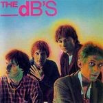 cover: The Db's - Stands For Decibels