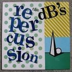 cover: The Db's - Repercussion