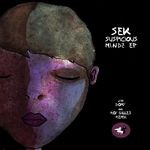 cover: Sek - Suspicious Mindz EP